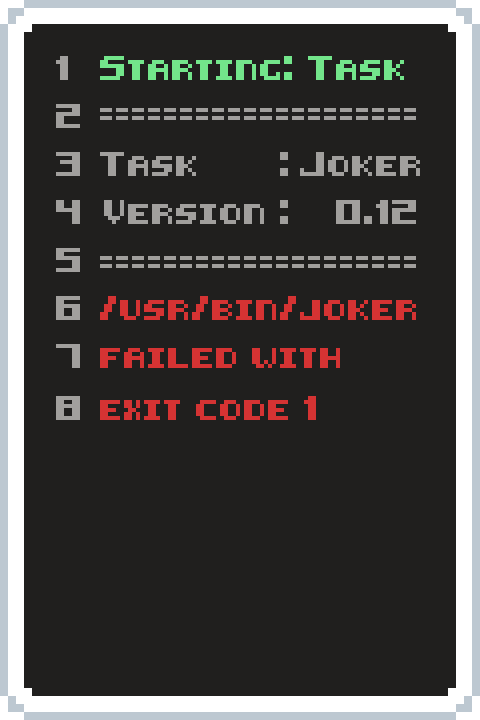 A playing card in the style of the game Balatro illustrating an Azure Pipeline terminal output where the task being processed is called 'Joker' and exists with exit code 1